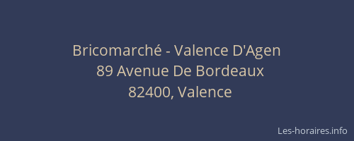 Bricomarché - Valence D'Agen