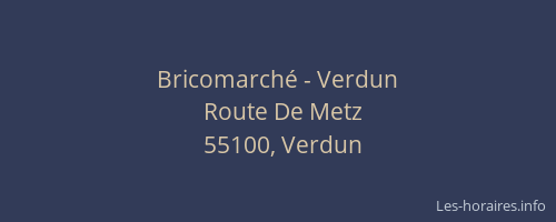 Bricomarché - Verdun