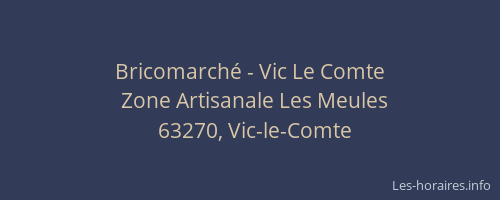 Bricomarché - Vic Le Comte