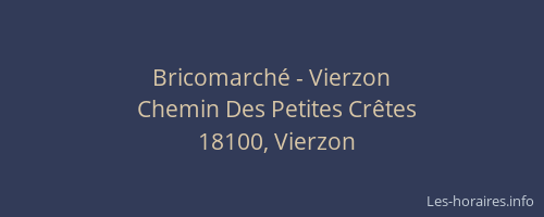 Bricomarch&eacute; - Vierzon