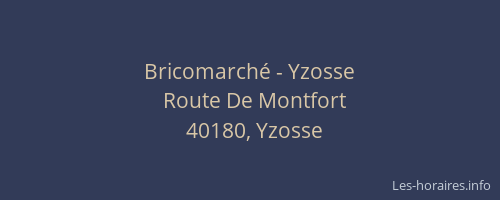 Bricomarché - Yzosse