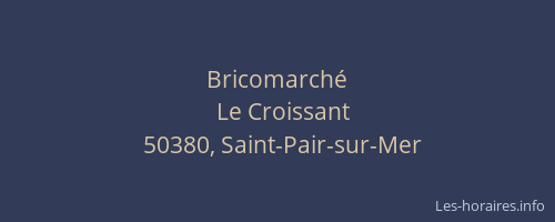 Bricomarch&eacute;