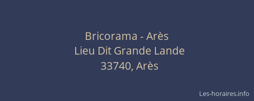 Bricorama - Arès