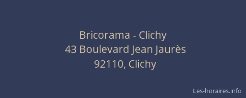 Bricorama - Clichy