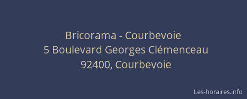 Bricorama - Courbevoie
