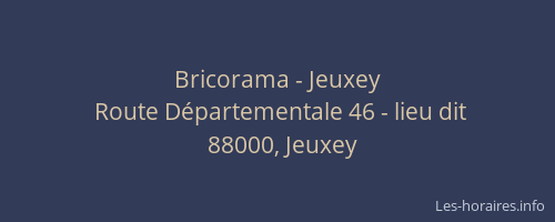 Bricorama - Jeuxey