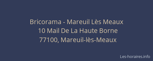 Bricorama - Mareuil Lès Meaux