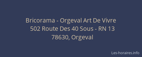 Bricorama - Orgeval Art De Vivre