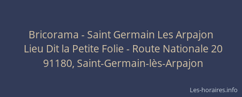 Bricorama - Saint Germain Les Arpajon
