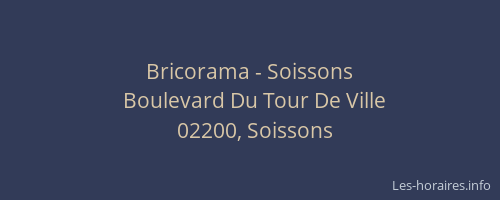 Bricorama - Soissons