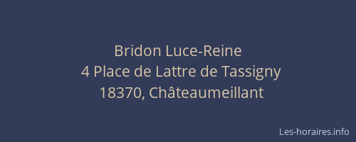 Bridon Luce-Reine