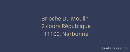 Brioche Du Moulin