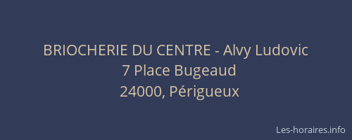 BRIOCHERIE DU CENTRE - Alvy Ludovic