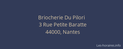 Briocherie Du Pilori