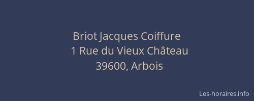 Briot Jacques Coiffure