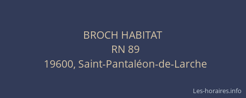 BROCH HABITAT