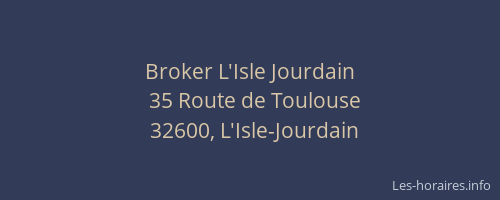 Broker L'Isle Jourdain