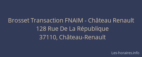 Brosset Transaction FNAIM - Château Renault
