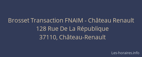 Brosset Transaction FNAIM - Ch&acirc;teau Renault