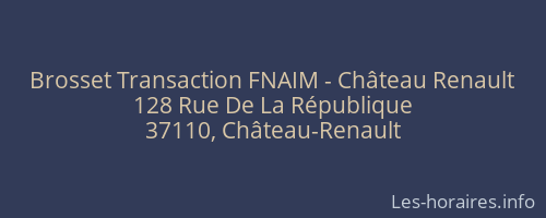Brosset Transaction FNAIM - Château Renault