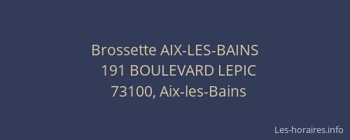 Brossette AIX-LES-BAINS