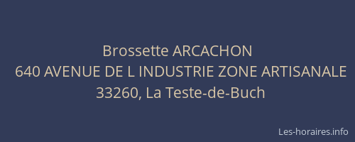 Brossette ARCACHON