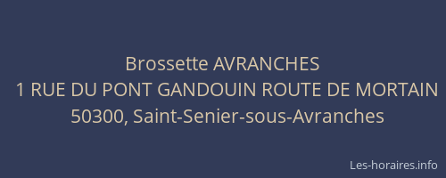 Brossette AVRANCHES
