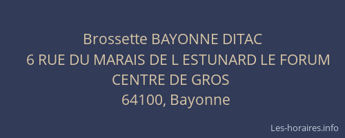 Brossette BAYONNE DITAC