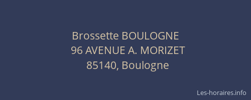 Brossette BOULOGNE