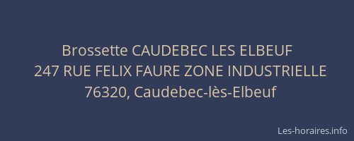 Brossette CAUDEBEC LES ELBEUF