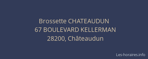 Brossette CHATEAUDUN