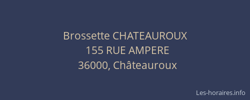 Brossette CHATEAUROUX