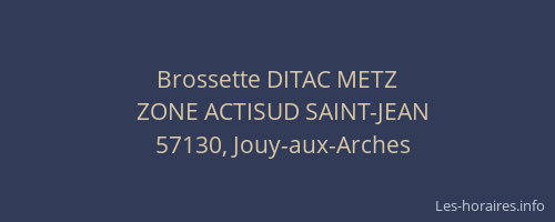 Brossette DITAC METZ
