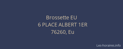 Brossette EU