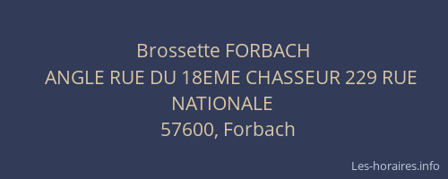 Brossette FORBACH