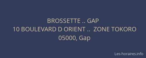 BROSSETTE .. GAP