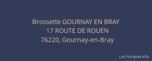 Brossette GOURNAY EN BRAY