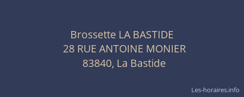 Brossette LA BASTIDE