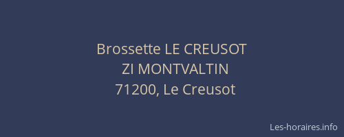 Brossette LE CREUSOT