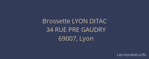 Brossette LYON DITAC