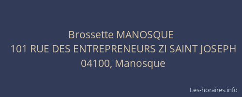 Brossette MANOSQUE