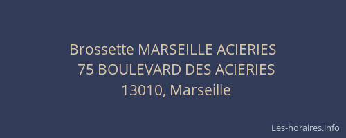 Brossette MARSEILLE ACIERIES
