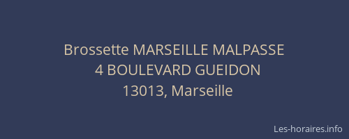 Brossette MARSEILLE MALPASSE