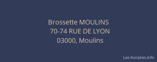 Brossette MOULINS