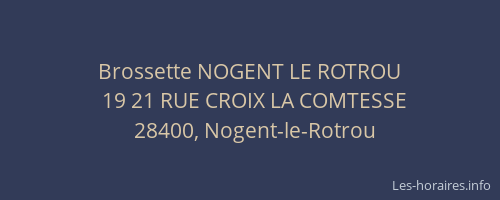Brossette NOGENT LE ROTROU