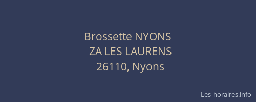 Brossette NYONS