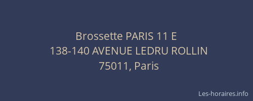 Brossette PARIS 11 E