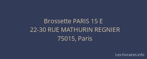 Brossette PARIS 15 E