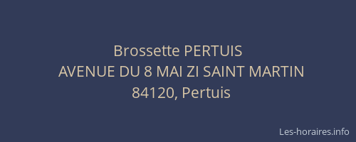 Brossette PERTUIS