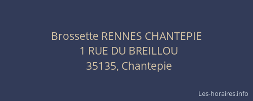 Brossette RENNES CHANTEPIE